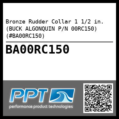 Bronze Rudder Collar 1 1/2 in. (BUCK ALGONQUIN P/N 00RC150) (#BA00RC150)