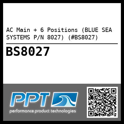 AC Main + 6 Positions (BLUE SEA SYSTEMS P/N 8027) (#BS8027)
