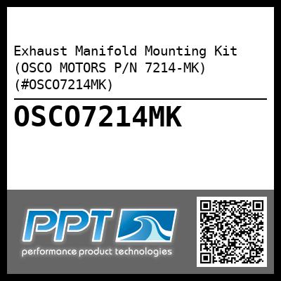 Exhaust Manifold Mounting Kit (OSCO MOTORS P/N 7214-MK) (#OSCO7214MK)