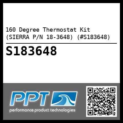 160 Degree Thermostat Kit (SIERRA P/N 18-3648) (#S183648)
