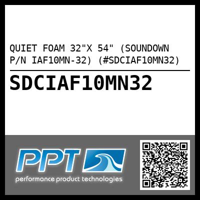 QUIET FOAM 32"X 54" (SOUNDOWN P/N IAF10MN-32) (#SDCIAF10MN32)
