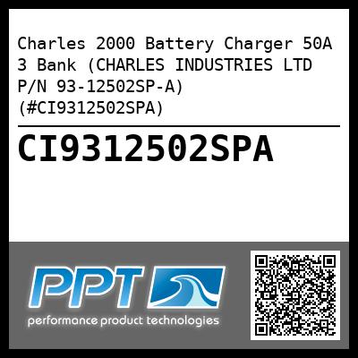 Charles 2000 Battery Charger 50A 3 Bank (CHARLES INDUSTRIES LTD P/N 93-12502SP-A) (#CI9312502SPA)