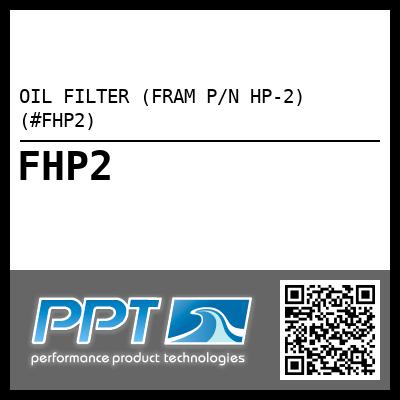 OIL FILTER (FRAM P/N HP-2) (#FHP2)