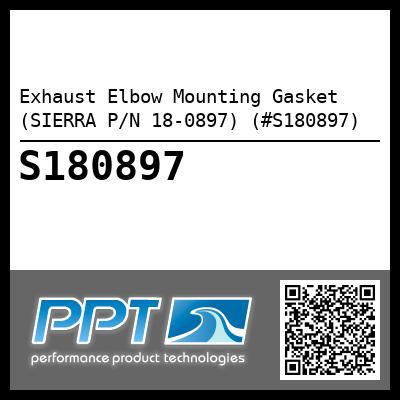 Exhaust Elbow Mounting Gasket (SIERRA P/N 18-0897) (#S180897)