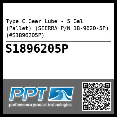 Type C Gear Lube - 5 Gal (Pallet) (SIERRA P/N 18-9620-5P) (#S1896205P)
