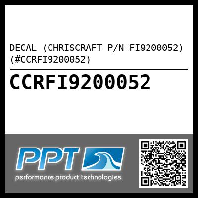 DECAL (CHRISCRAFT P/N FI9200052) (#CCRFI9200052) - Click Here to See Product Details