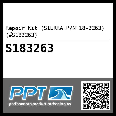 Repair Kit (SIERRA P/N 18-3263) (#S183263)
