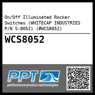 On/Off Illuminated Rocker Switches (WHITECAP INDUSTRIES P/N S-8052) (#WCS8052)