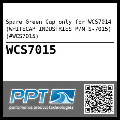 Spare Green Cap only for WCS7014 (WHITECAP INDUSTRIES P/N S-7015) (#WCS7015)