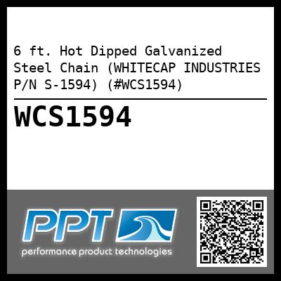 6 ft. Hot Dipped Galvanized Steel Chain (WHITECAP INDUSTRIES P/N S-1594) (#WCS1594)