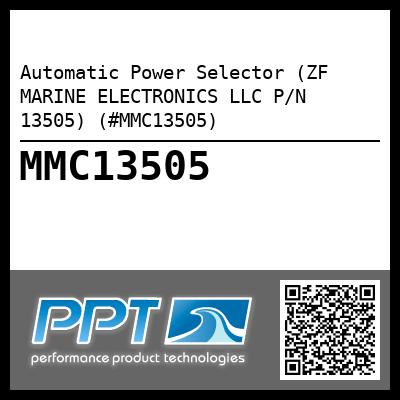 Automatic Power Selector (ZF MARINE ELECTRONICS LLC P/N 13505) (#MMC13505)
