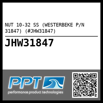 NUT 10-32 SS (WESTERBEKE P/N 31847) (#JHW31847)