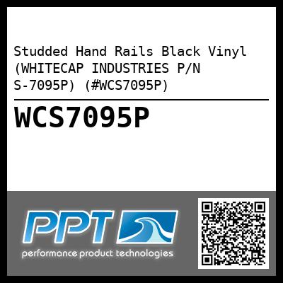 Studded Hand Rails Black Vinyl (WHITECAP INDUSTRIES P/N S-7095P) (#WCS7095P)