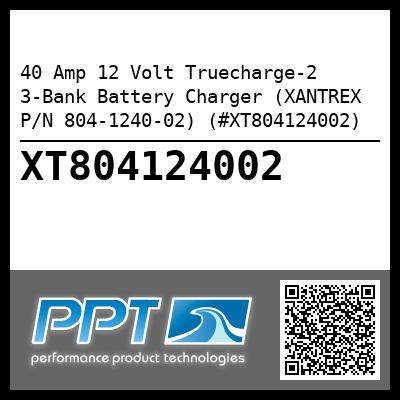 40 Amp 12 Volt Truecharge-2 3-Bank Battery Charger (XANTREX P/N 804-1240-02) (#XT804124002)