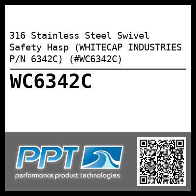 316 Stainless Steel Swivel Safety Hasp (WHITECAP INDUSTRIES P/N 6342C) (#WC6342C)
