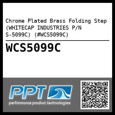Chrome Plated Brass Folding Step (WHITECAP INDUSTRIES P/N S-5099C) (#WCS5099C)