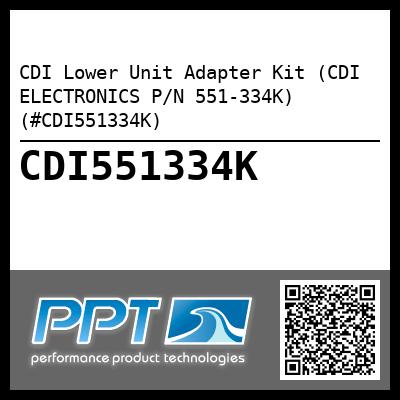 CDI Lower Unit Adapter Kit (CDI ELECTRONICS P/N 551-334K) (#CDI551334K)