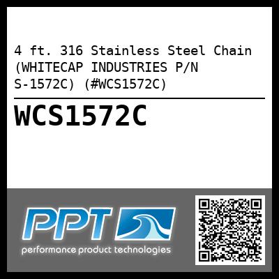 4 ft. 316 Stainless Steel Chain (WHITECAP INDUSTRIES P/N S-1572C) (#WCS1572C)