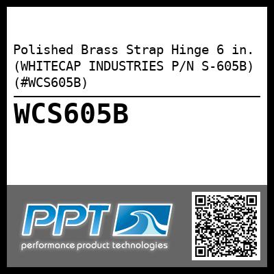Polished Brass Strap Hinge 6 in. (WHITECAP INDUSTRIES P/N S-605B) (#WCS605B)