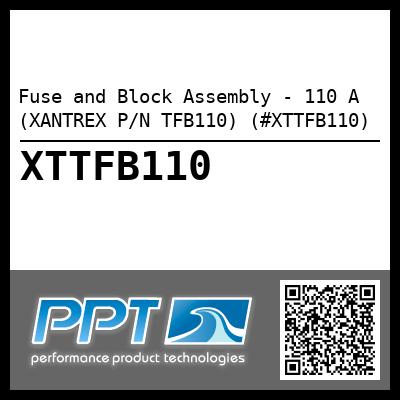 Fuse and Block Assembly - 110 A (XANTREX P/N TFB110) (#XTTFB110)