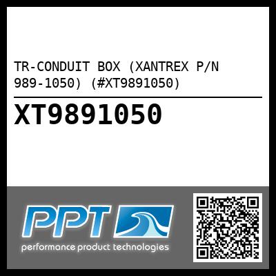 TR-CONDUIT BOX (XANTREX P/N 989-1050) (#XT9891050)