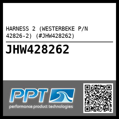 HARNESS 2 (WESTERBEKE P/N 42826-2) (#JHW428262)