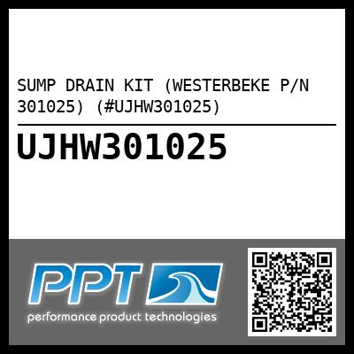 SUMP DRAIN KIT (WESTERBEKE P/N 301025) (#UJHW301025)