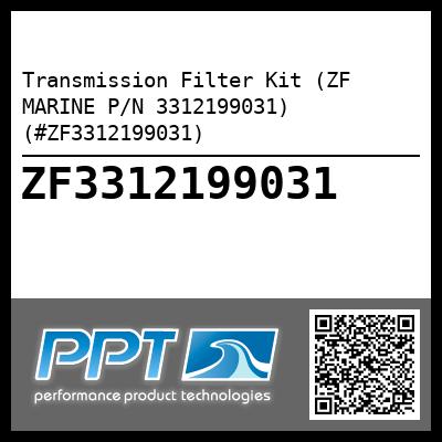 Transmission Filter Kit (ZF MARINE P/N 3312199031) (#ZF3312199031) - Click Here to See Product Details