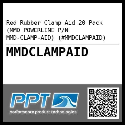 Red Rubber Clamp Aid 20 Pack (MMD POWERLINE P/N MMD-CLAMP-AID) (#MMDCLAMPAID)