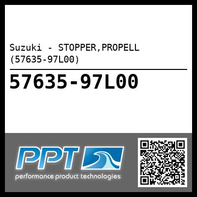 Suzuki - STOPPER,PROPELL (#57635-97L00)