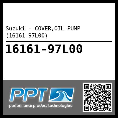 Suzuki - COVER,OIL PUMP (#16161-97L00)