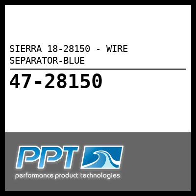 SIERRA WIRE SEPARATOR-BLUE (18-28150) SIERRA WIRE SEPARATOR-BLUE (18-28150)