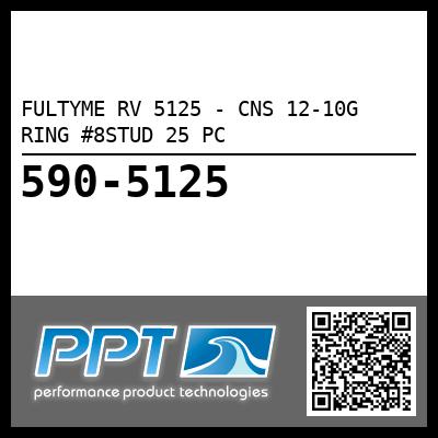 FULTYME RV 5125 - CNS 12-10G RING #8STUD 25 PC