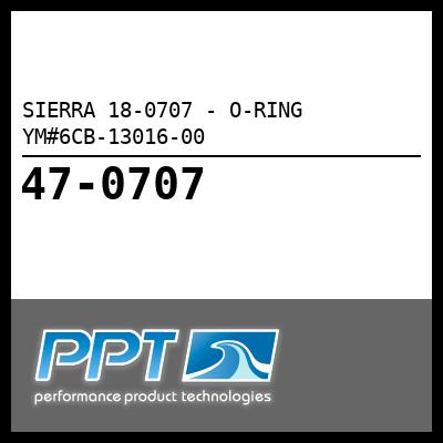 SIERRA O-RING YM#6CB-13016-00 (18-0707) SIERRA O-RING YM#6CB-13016-00 (18-0707)