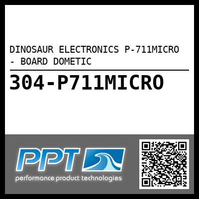 DINOSAUR ELECTRONICS P-711MICRO - BOARD DOMETIC