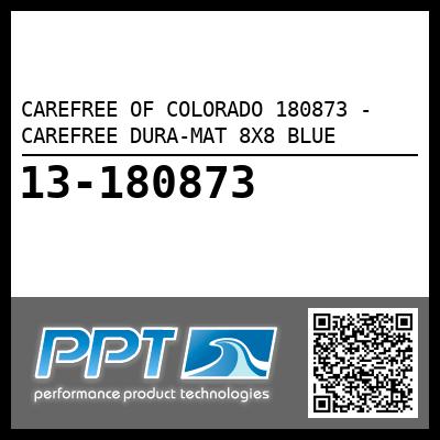 CAREFREE OF COLORADO 180873 - CAREFREE DURA-MAT 8X8 BLUE
