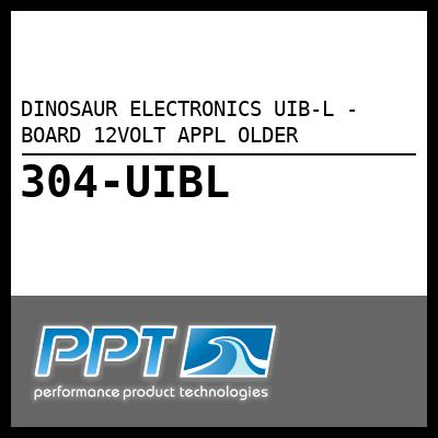 DINOSAUR ELECTRONICS BOARD 12VOLT APPL OLDER (UIB-L) DINOSAUR ELECTRONICS BOARD 12VOLT APPL OLDER (UIB-L)