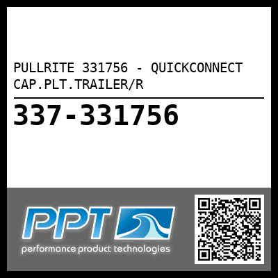 PULLRITE 331756 - QUICKCONNECT CAP.PLT.TRAILER/R