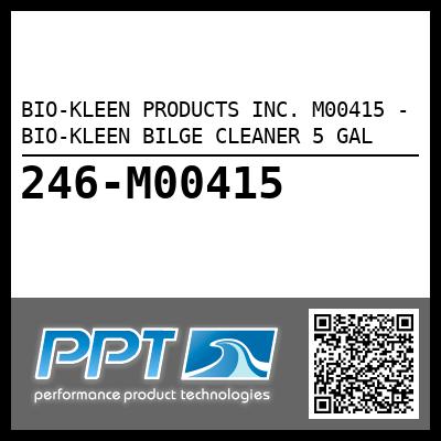 BIO-KLEEN PRODUCTS INC. M00415 - BIO-KLEEN BILGE CLEANER 5 GAL
