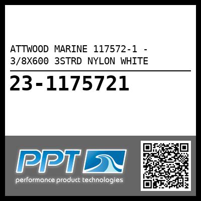 ATTWOOD MARINE 117572-1 - 3/8X600 3STRD NYLON WHITE