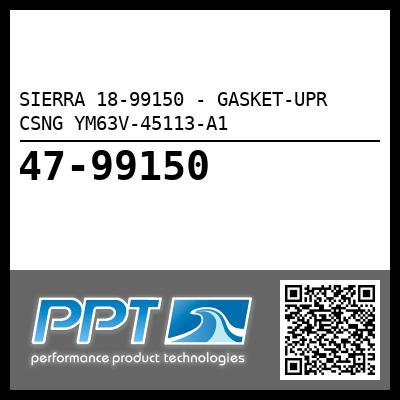 SIERRA 18-99150 - GASKET-UPR CSNG YM63V-45113-A1