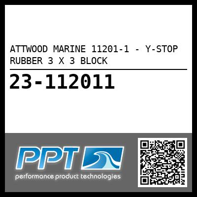 ATTWOOD MARINE 11201-1 - Y-STOP RUBBER 3 X 3 BLOCK