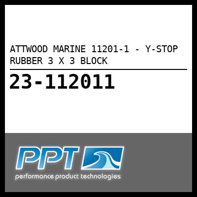 ATTWOOD MARINE Y-STOP RUBBER 3 X 3 BLOCK (11201-1) ATTWOOD MARINE Y-STOP RUBBER 3 X 3 BLOCK (11201-1)