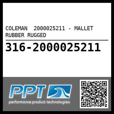 COLEMAN  2000025211 - MALLET RUBBER RUGGED