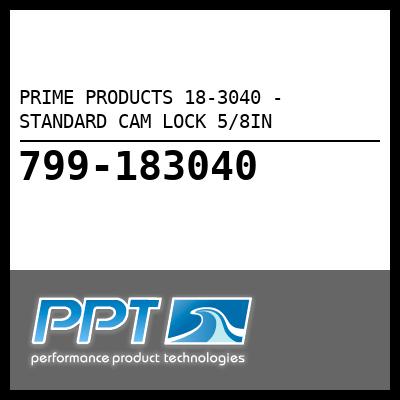 PRIME PRODUCTS STANDARD CAM LOCK 5/8IN (18-3040) PRIME PRODUCTS STANDARD CAM LOCK 5/8IN (18-3040)