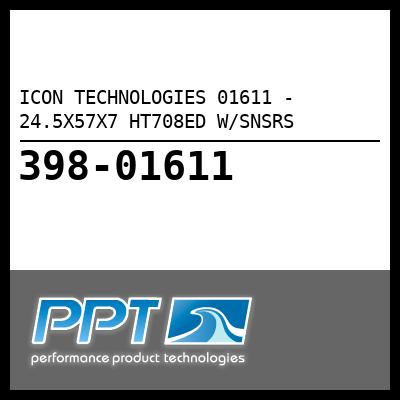 ICON TECHNOLOGIES 24.5X57X7 HT708ED W/SNSRS (01611) ICON TECHNOLOGIES 24.5X57X7 HT708ED W/SNSRS (01611)
