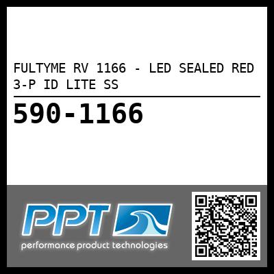 FULTYME RV 1166 - LED SEALED RED 3-P ID LITE SS