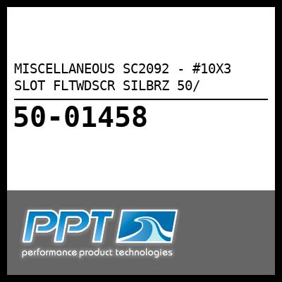 MISCELLANEOUS #10X3 SLOT FLTWDSCR SILBRZ 50/ (SC2092) MISCELLANEOUS #10X3 SLOT FLTWDSCR SILBRZ 50/ (SC2092)