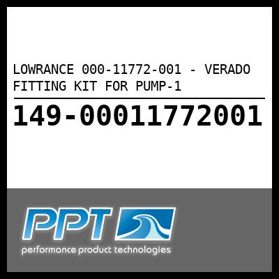 LOWRANCE VERADO FITTING KIT FOR PUMP-1 (000-11772-001) LOWRANCE VERADO FITTING KIT FOR PUMP-1 (000-11772-001)