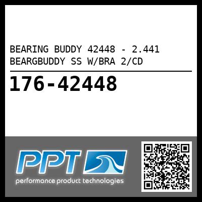 BEARING BUDDY 42448 - 2.441 BEARGBUDDY SS W/BRA 2/CD